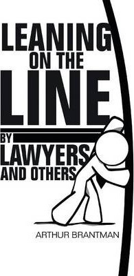 Libro Leaning On The Line By Lawyers And Others - Arthur ...
