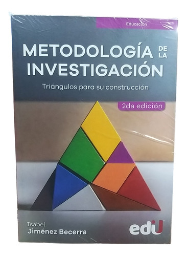 Metodología De La Investigación: Triángulos Para Su Construc