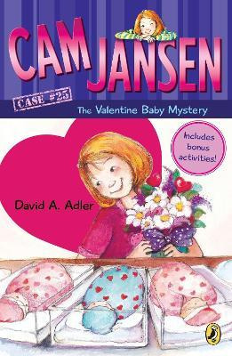 Cam Jansen: Cam Jansen And The Valentine Baby Mystery #25...