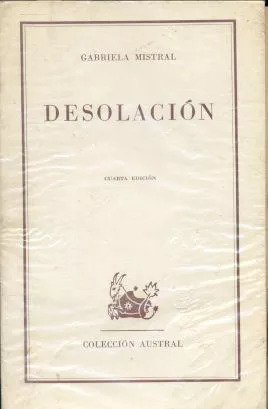 Gabriela Mistral: Desolación Edición - 1972