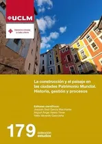 Comprar Livro La Construcción Y El Paisaje En Las Ciudades Patrimoni