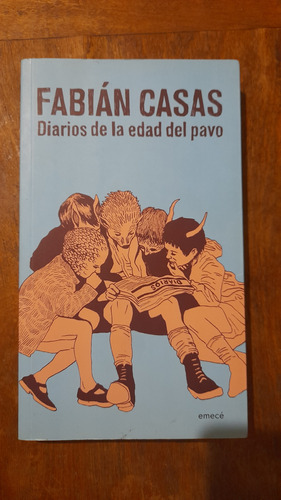 Diarios De La Edad Del Pavo, Fabián Casas
