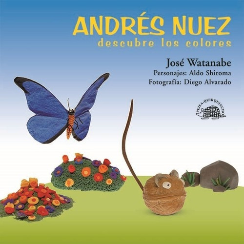 Andres Nuez Descubre Los Colores - Watanabe Jose