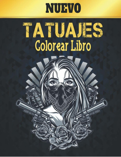 Libro Nuevo Tatuajes  De Colorear:  Colorear Tatuajes Lrf