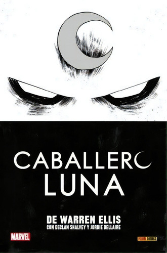 100% Marvel Hc. Caballero Luna De Warren Ellis, De Warren Ellis. Editorial Panini Comics En Español