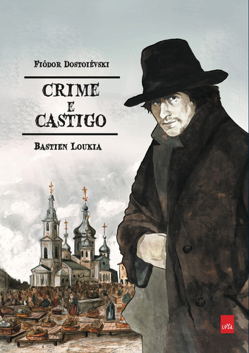 Crime e Castigo (Graphic Novel), de Mikháilovitch Dostoiévski, Fiódor. Editora Casa dos Mundos Produção Editorial e Games LTDA, capa mole em português, 2021