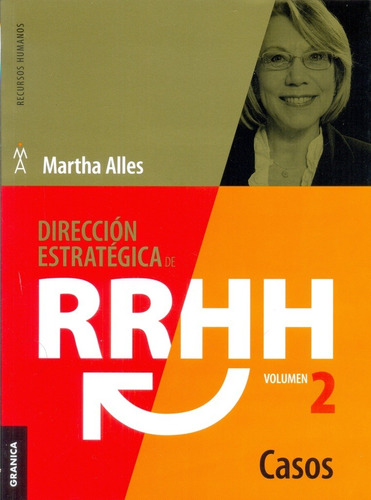 Dirección Estratégica De Rr.hh. Vol 2 Casos - (3a Ed.)