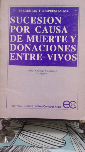 Sucesión Por Causa De Muerte Y Donaciones // Cornejo