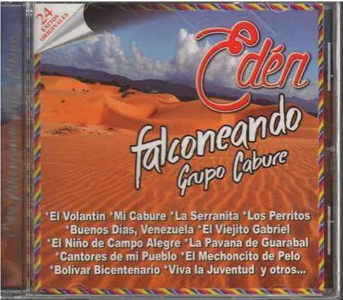 Cd - Grupo Cabure - Falconeando / Eden - Original Y Sellado