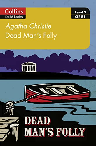 Dead Mans Folly - Collins English Readers 3 B1  - Christie A