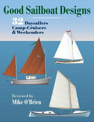 Libro Good Sailboat Designs: 32 Daysailers, Camp-cruisers...