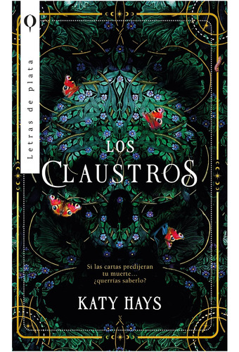 Libro: Los Claustros (letras De Plata) (spanish Edition)