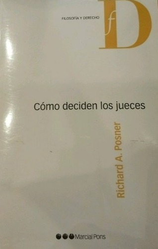 Como Deciden Los Jueces - Posner. Mp