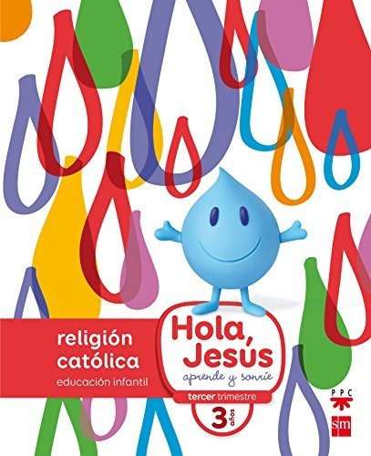 Religión Católica. 3 Años. Hola, Jesús: Aprende Y Sonríe - 9