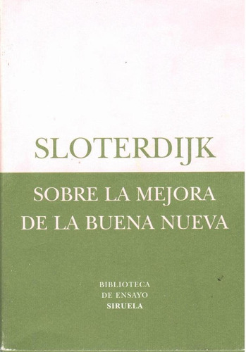 Sobre La Mejora De La Buena Nueva - Peter Sloterdijk