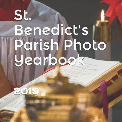 Libro St. Benedict's Parish Photo Yearbook : 2019 - Shalo...