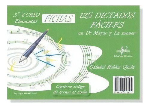 125 Dictados Fáciles, De Robles Ojeda, Gabriel., Vol. 1. Editorial Ediciones Si Bemol, Tapa Blanda, Edición 1 En Español, 2020