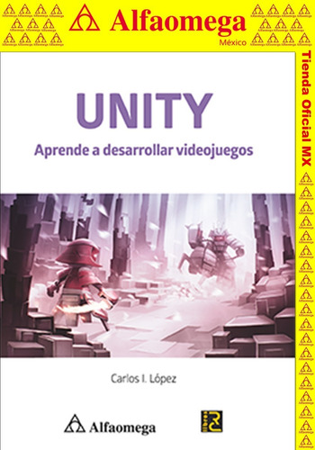 Unity - Aprende A Desarrollar Videojuegos