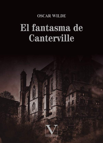 El Fantasma De Canterville, De Oscar Wilde