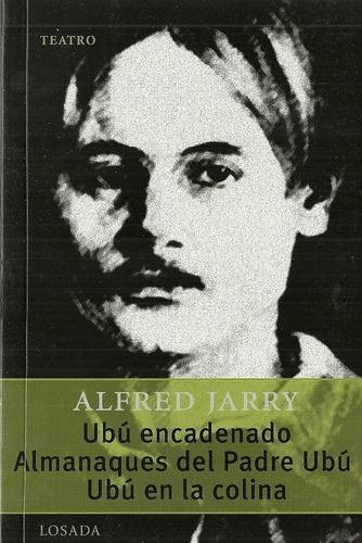 Ubu Encadenado / Almanaques Del Padre - Jarry Alfred 129