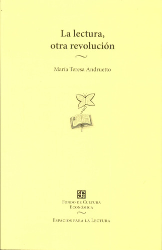La Lectura Otra Revolución, Maria Andruetto, Fce