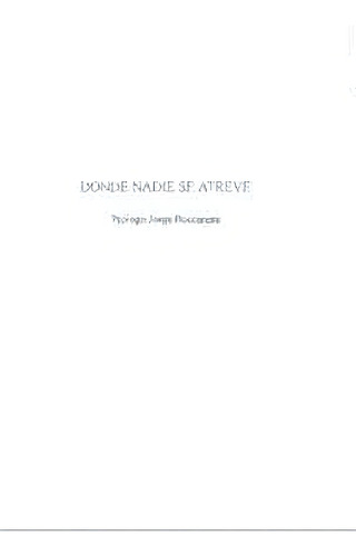 Donde Nadie Se Atreve, De Di Bussolograciela. Serie N/a, Vol. Volumen Unico. Editorial Narvaja Editor, Tapa Blanda, Edición 1 En Español