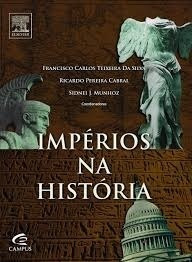 Livro Impérios Na História - Francisco Carlos Teixeira Da Silva [2009]