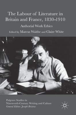 Libro The Labour Of Literature In Britain And France, 183...