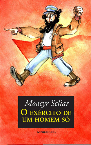 O exército de um homem só, de Scliar, Moacyr. Editora Publibooks Livros e Papeis Ltda., capa dura em português, 2014