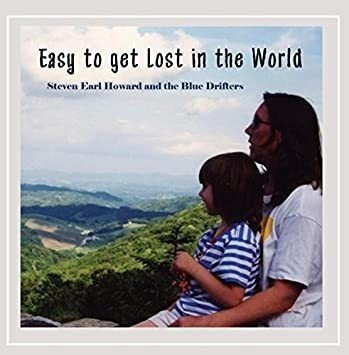 Howard Steven Earl Easy To Get Lost In The World Cd