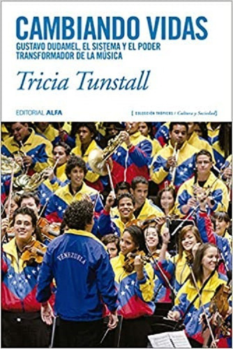 Cambiando Vidas. Tricia Tunstall. Nuevo