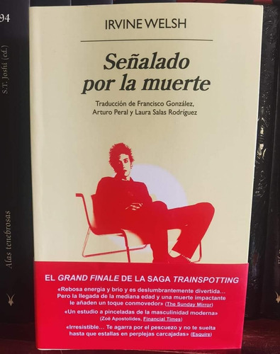 Libro Señalado Por La Muerte - Irvine Welsh - Trainspotting