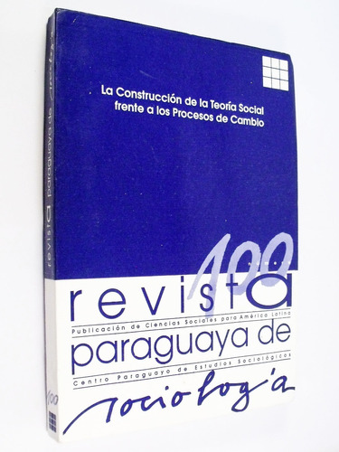 Revista Paraguaya De Sociología Nº 100 Teoría Social