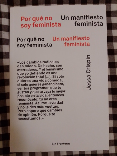 Por Que No Soy Feminista Un Manifiesto Jessa Crispin