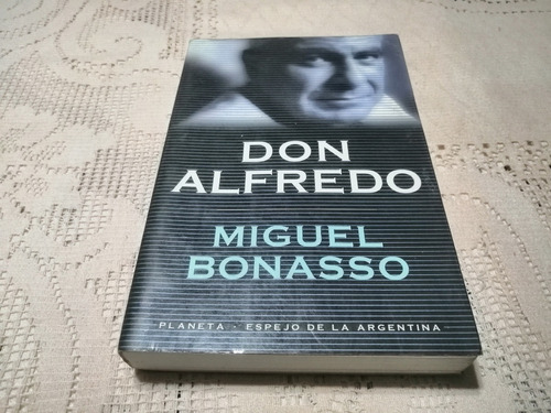 Don Alfredo Miguel Bonasso Planeta