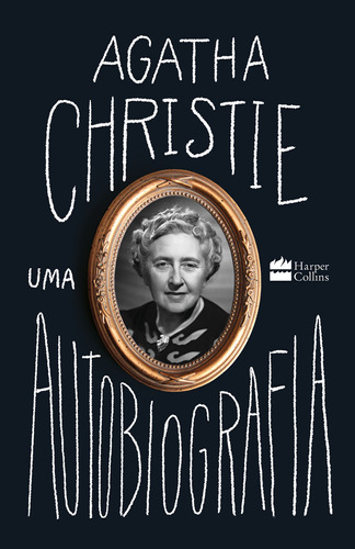 Uma autobiografia, de Christie, Agatha. Casa dos Livros Editora Ltda, capa dura em português, 2022