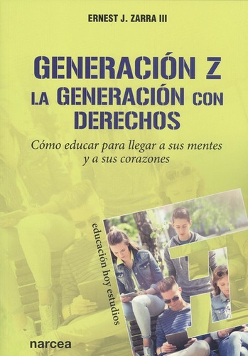 Libro Generación Z.la Generación Con Derechos - Zarra Iii,