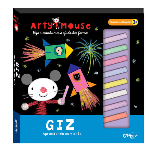 Arty Mouse - Giz, de Linn, Susie. Série Arty Mouse (1), vol. 1. Editora Catapulta Editores Ltda, capa dura em português, 2019