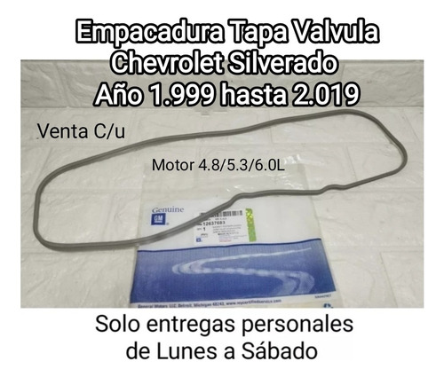 Empacadura Tapa Valvula Chevrolet Silverado 99/19 C/u