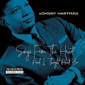 Hartman Johnny Songs From The Heart/& I Thought About You Cd