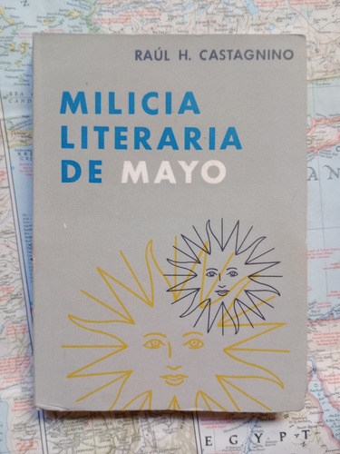 Raúl Castagnino - Milicia Literaria De Mayo / Nova 1960