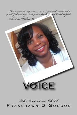 Libro Voice: The Voiceless Child - Gordon, Franshawn D.