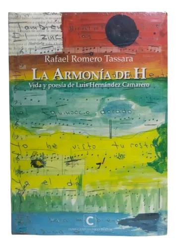 comprar La Armonía De H: Vida Y Poesía De Luis Hernández Camarero