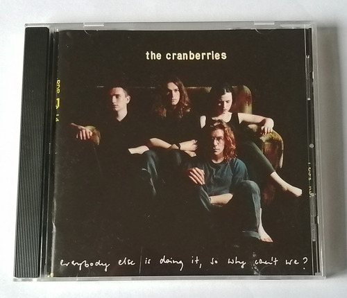 The Cranberries - Everybody Else  Is ..( C D Ed. U S A 1993)
