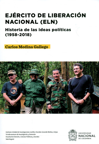 Ejército De Liberación Nacional Eln Historia De Las Ideas Po