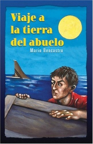 Libro : Viaje A La Tierra Del Abuelo - Mario Bencastro