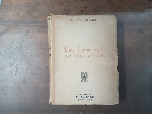 Libro Los Cazadores De Microbios    Paul De Kruif