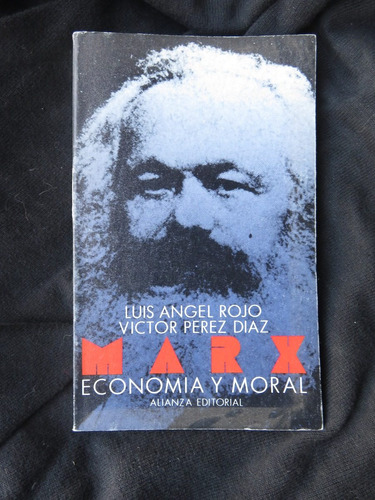 Marx Economía Moral Alienación Hegel - Luis Rojo 