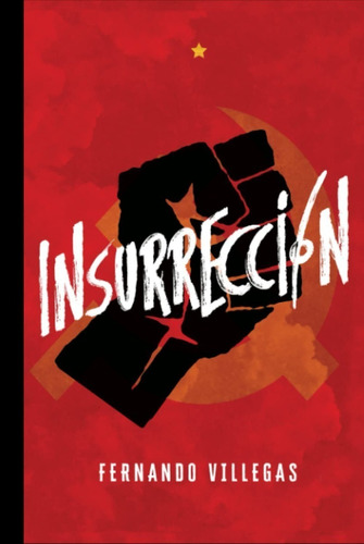 Libro Insurrección (spanish Edition) Tapa Dura