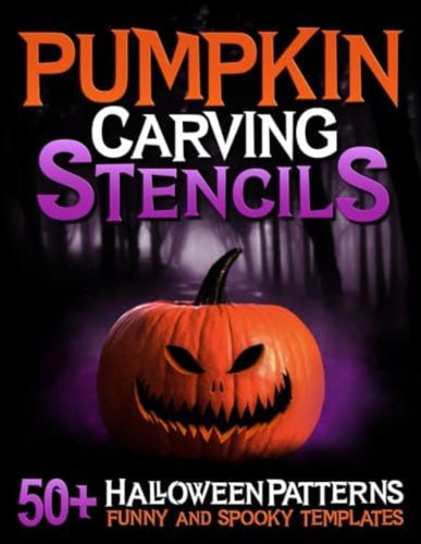 Libro: Pumpkin Carving Stencils: 50+ Halloween Patterns Funn
